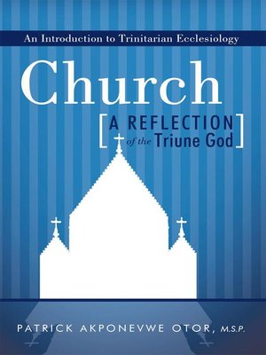 cover image of Church: A Reflection Of The Triune God